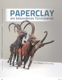 Otakar Sliva & Astrid Sänger: Paperclay - ein besonderes Tonmaterial