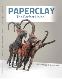 Otakar Sliva & Astrid Sänger: Paperclay, The Perfect Union